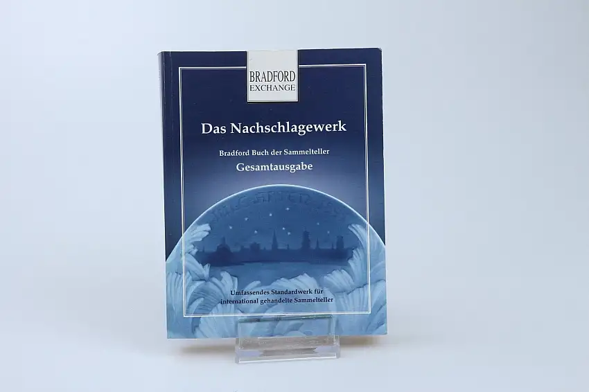 Das Nachschlagewerk der Sammelteller Gesamtausgabe - Bradford Editions Literatur